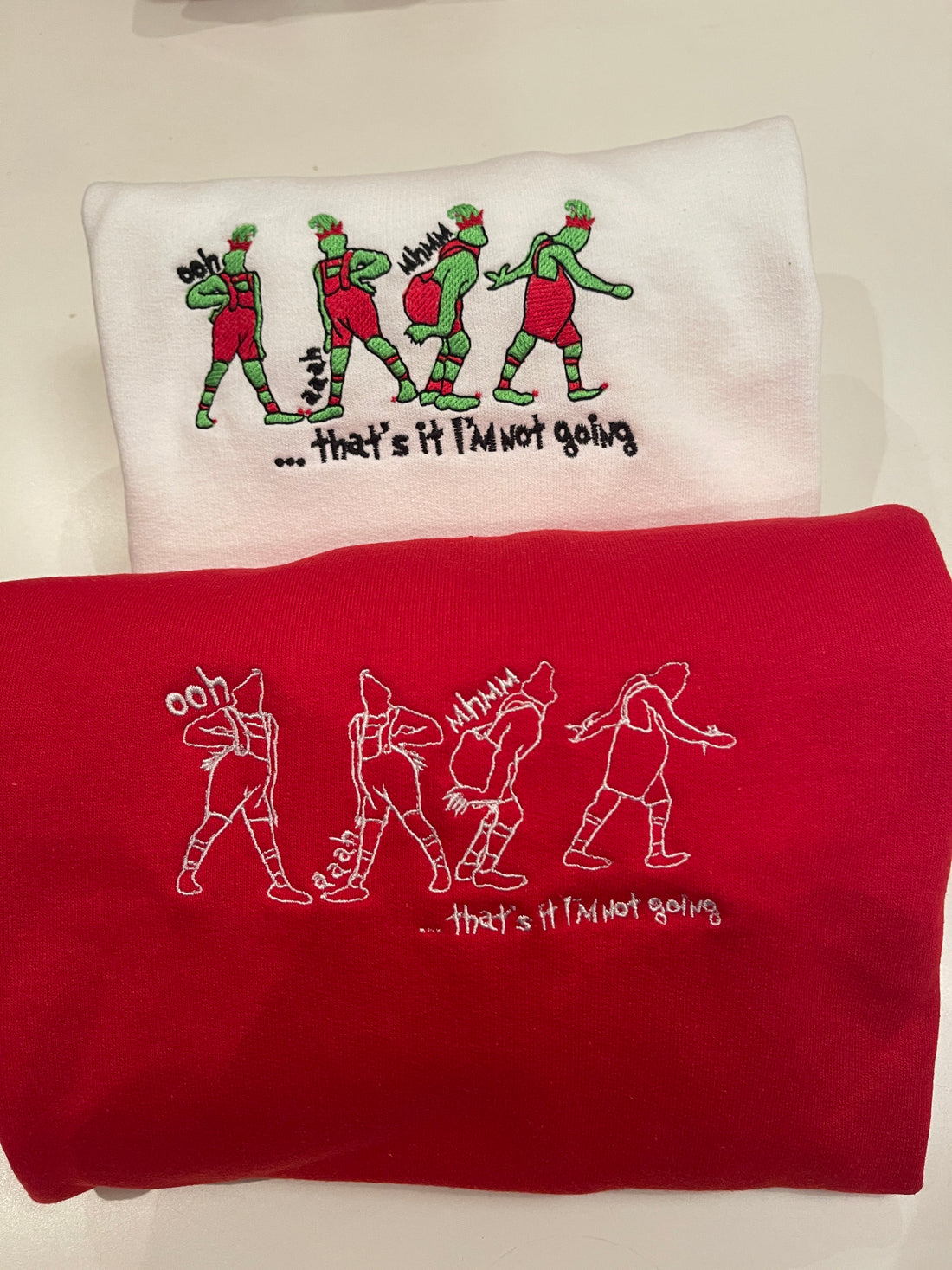 I’m not going The Grinch Scene Embroidered Sweatshirt/Hoodie